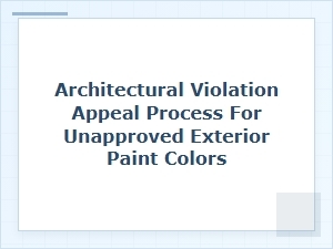 Appealing an Exterior Paint Color Violation